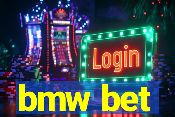 bmw bet